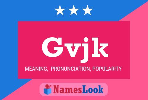 Póster del nombre Gvjk