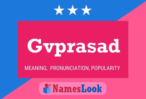 Póster del nombre Gvprasad