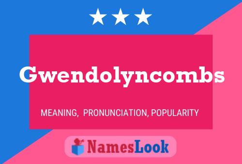 Póster del nombre Gwendolyncombs