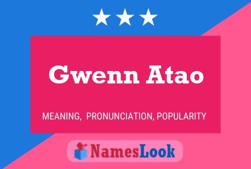 Póster del nombre Gwenn Atao