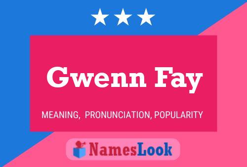 Póster del nombre Gwenn Fay