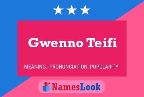 Póster del nombre Gwenno Teifi