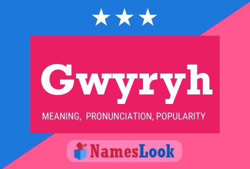 Póster del nombre Gwyryh