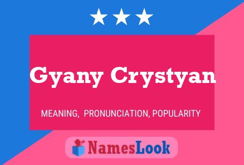 Póster del nombre Gyany Crystyan