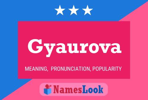 Póster del nombre Gyaurova