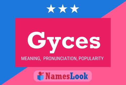 Póster del nombre Gyces