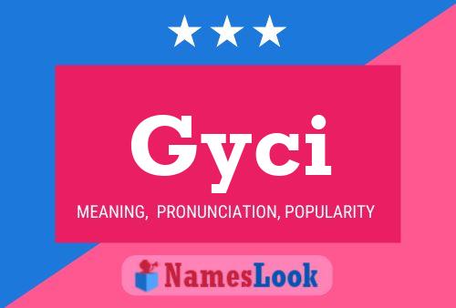 Póster del nombre Gyci