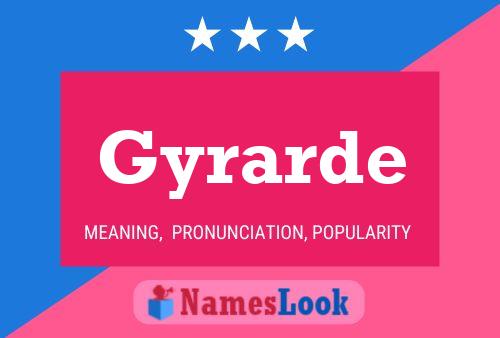 Póster del nombre Gyrarde