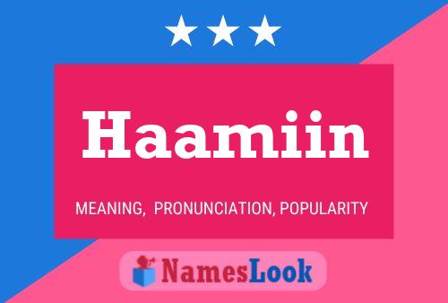 Póster del nombre Haamiin