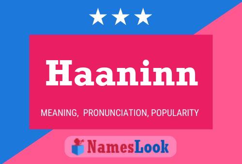 Póster del nombre Haaninn