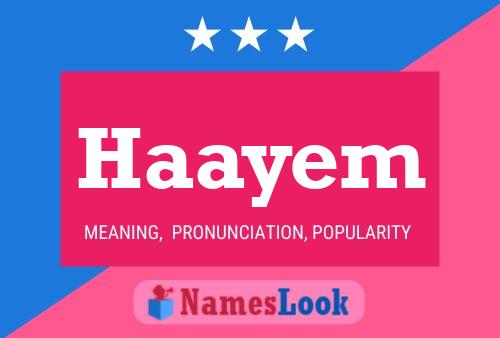 Póster del nombre Haayem