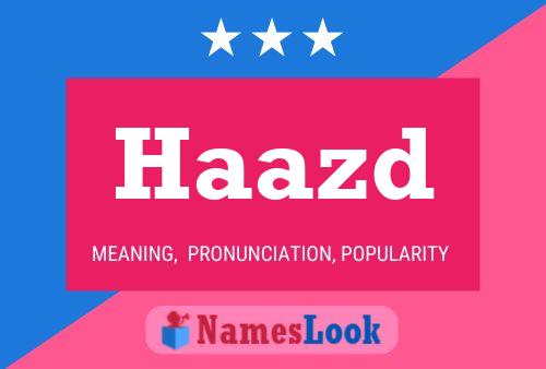 Póster del nombre Haazd