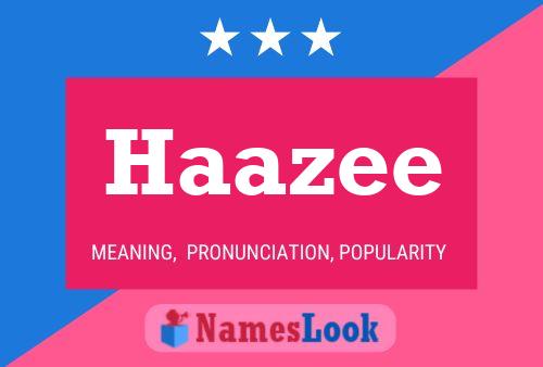 Póster del nombre Haazee