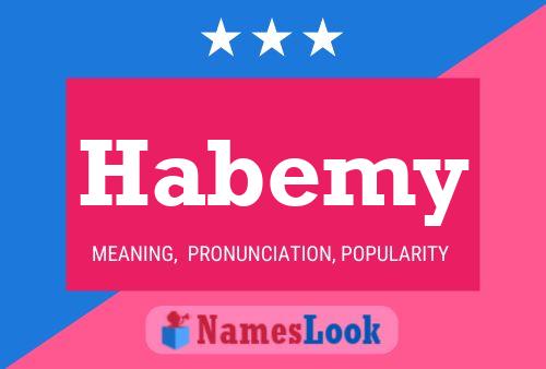 Póster del nombre Habemy