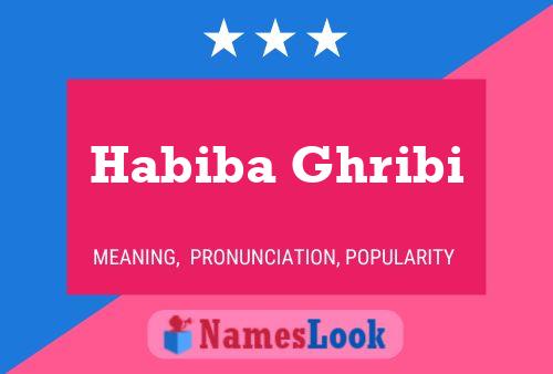 Póster del nombre Habiba Ghribi