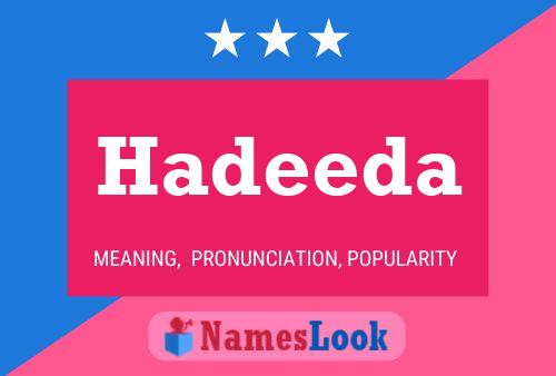 Póster del nombre Hadeeda