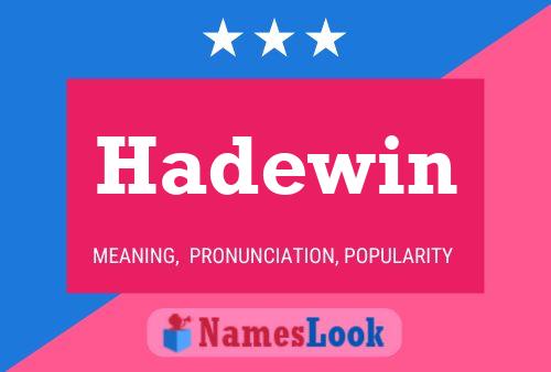 Póster del nombre Hadewin