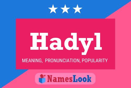 Póster del nombre Hadyl