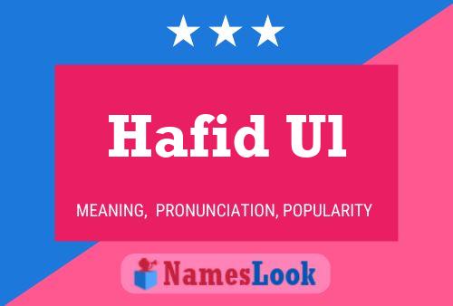 Póster del nombre Hafid Ul