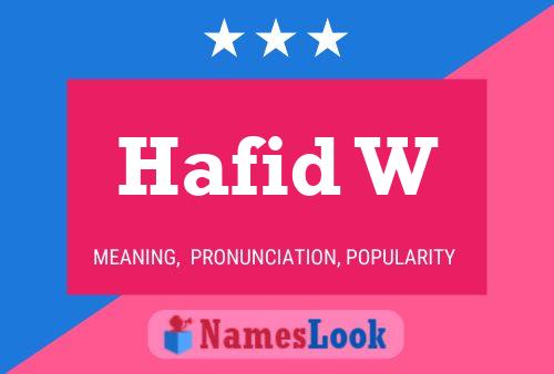 Póster del nombre Hafid W