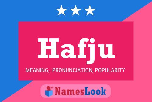 Póster del nombre Hafju