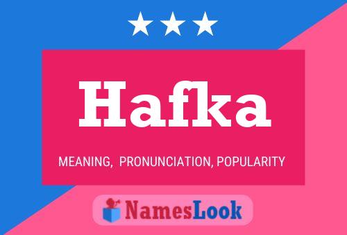 Póster del nombre Hafka