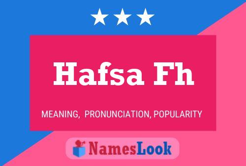 Póster del nombre Hafsa Fh