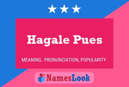 Póster del nombre Hagale Pues