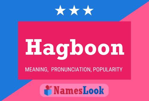 Póster del nombre Hagboon