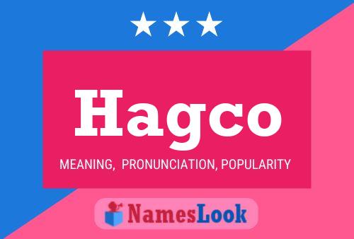 Póster del nombre Hagco