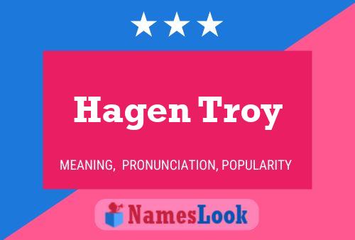 Póster del nombre Hagen Troy