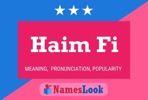 Póster del nombre Haim Fi