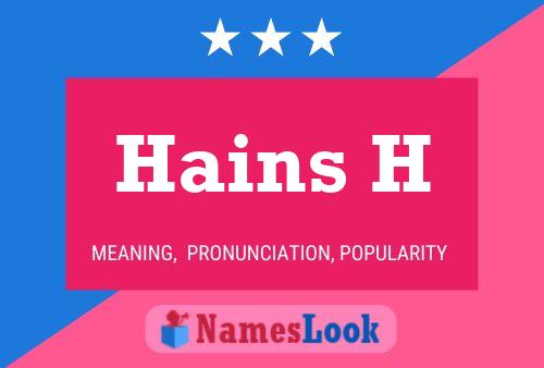 Póster del nombre Hains H