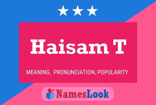 Póster del nombre Haisam T