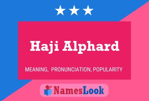 Póster del nombre Haji Alphard