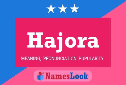 Póster del nombre Hajora