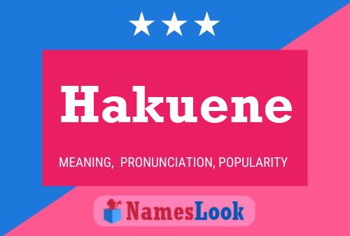 Póster del nombre Hakuene