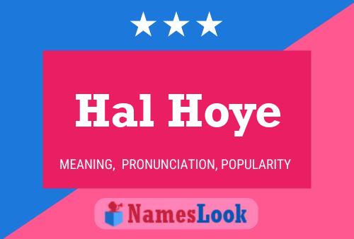 Póster del nombre Hal Hoye