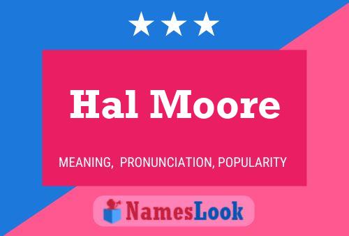 Póster del nombre Hal Moore