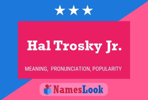 Póster del nombre Hal Trosky Jr.