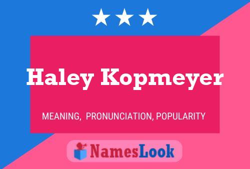 Póster del nombre Haley Kopmeyer