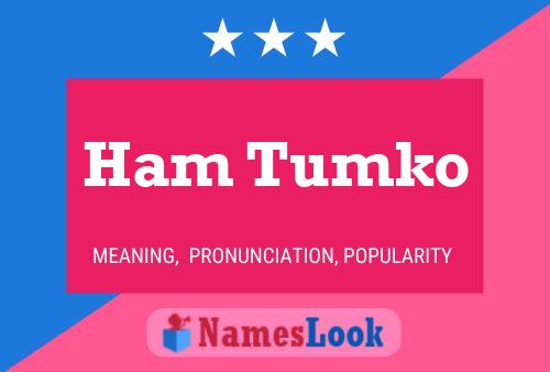 Póster del nombre Ham Tumko