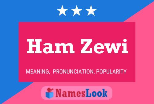 Póster del nombre Ham Zewi