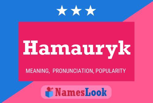 Póster del nombre Hamauryk