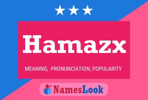 Póster del nombre Hamazx