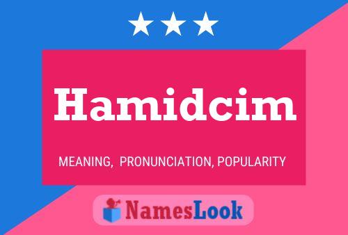 Póster del nombre Hamidcim