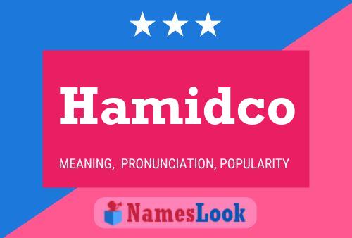 Póster del nombre Hamidco