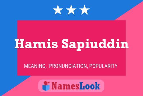 Póster del nombre Hamis Sapiuddin