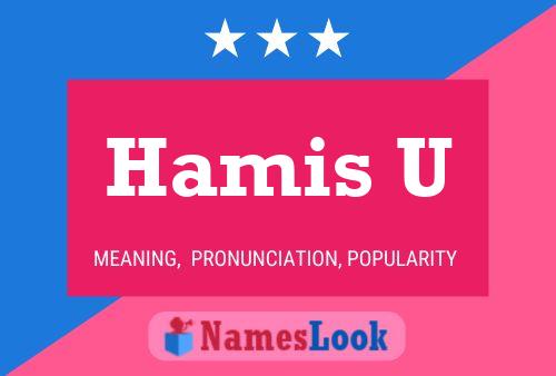 Póster del nombre Hamis U