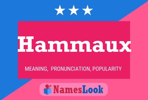 Póster del nombre Hammaux